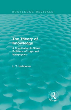 The Theory of Knowledge (Routledge Revivals)