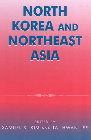 North Korea and Northeast Asia