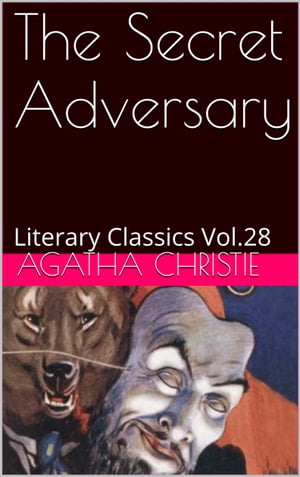 THE SECRET ADVERSARY【電子書籍】[ Agatha Christie ]