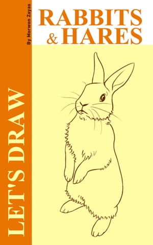 Let's Draw Rabbits and Hares