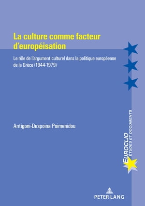 La culture comme facteur d’européisation