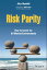 Risk Parity How to Invest for All Market EnvironmentsŻҽҡ[ Alex Shahidi ]