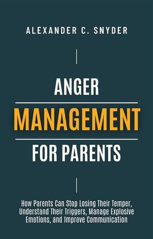 Anger Management for Parents