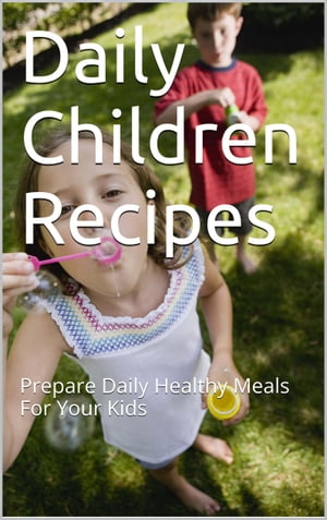 Daily Children Recipes