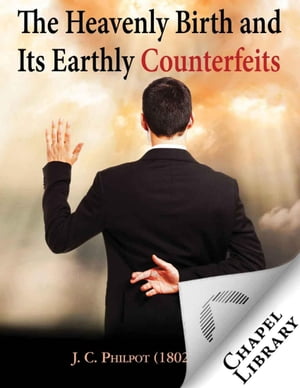 Heavenly Birth and Its Earthly Counterfeits