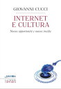 Internet e cultura【電子書籍】[ Giovanni C