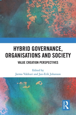 Hybrid Governance, Organisations and Society