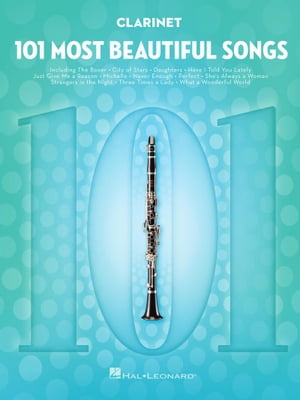 101 Most Beautiful Songs for Clarinet
