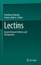Lectins Innate immune defense and Therapeutics【電子書籍】