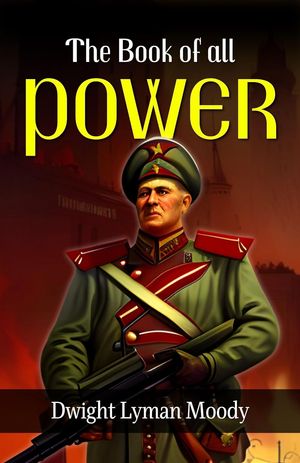 ŷKoboŻҽҥȥ㤨The Book Of All Power By Dwight Lyman Moody_ Spirituas To Divine EmpowermentŻҽҡ[ Dwight Lyman Moody ]פβǤʤ199ߤˤʤޤ