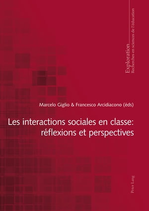Les interactions sociales en classe : réflexions et perspectives
