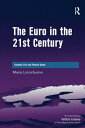 The Euro in the 21st Century Economic Crisis and Financial Uproar