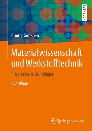 Materialwissenschaft und Werkstofftechnik Physikalische GrundlagenŻҽ...