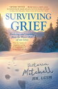 ŷKoboŻҽҥȥ㤨Surviving Grief Enduring and Learning from the Worst Days of Our LivesŻҽҡ[ Victoria Mitchell ]פβǤʤ1,334ߤˤʤޤ