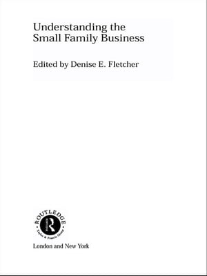 Understanding the Small Family Business