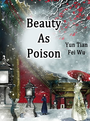 Beauty As Poison Volume 1【電子書籍】[ Yun