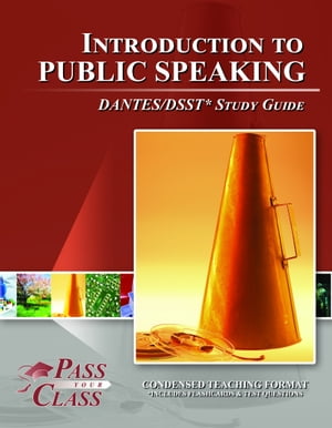 DSST Introduction to Public Speaking DANTES Test Study Guide