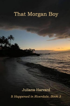 ŷKoboŻҽҥȥ㤨That Morgan Boy It Happened in Riverdale, #3Żҽҡ[ Juliana Harvard ]פβǤʤ150ߤˤʤޤ