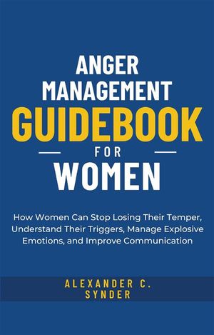 Anger Management Guidebook for Women