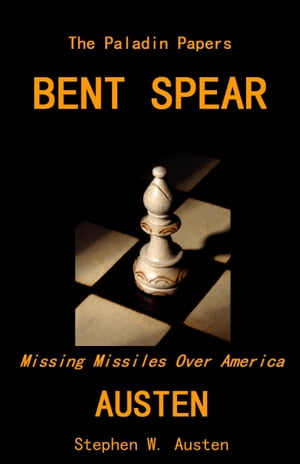 ŷKoboŻҽҥȥ㤨Bent Spear: Missing Missiles Over AmericaŻҽҡ[ Stephen Austen ]פβǤʤ213ߤˤʤޤ