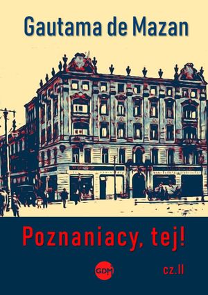 Poznaniacy, tej! cz. 2