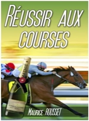 Réussir aux courses