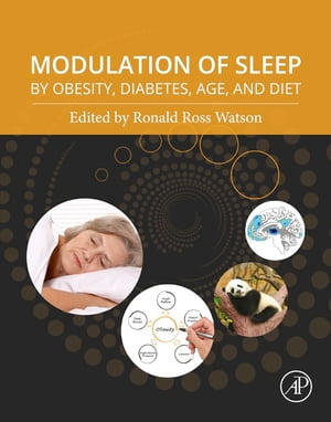 楽天楽天Kobo電子書籍ストアModulation of Sleep by Obesity, Diabetes, Age, and Diet【電子書籍】