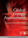 Global Energy Assessment Toward a Sustainable Future【電子書籍】[ Global Energy Assess...