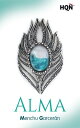 Alma【電子書籍】[ Menchu Garcer?n ]