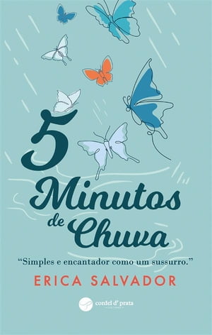 5 Minutos de Chuva【電子書籍】 Erica Domingues