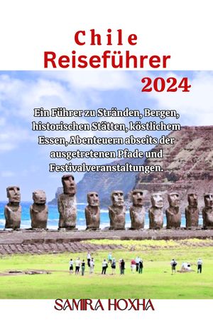 Chile Reiseführer 2024