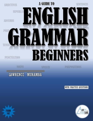 A Guide To English Grammar Beginners