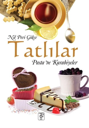 Tatl?lar Pasta Ve KurabiyelerŻҽҡ[ Nil Peri G?k?e ]