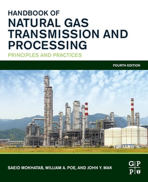 Handbook of Natural Gas Transmission and Processing