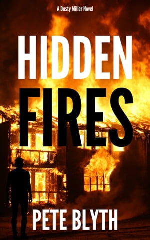 Hiden Fires【電子書籍】[ Peter Blyth ]