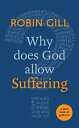 Why Does God Allow Suffering Little Book of Guidance【電子書籍】 Robin Gill