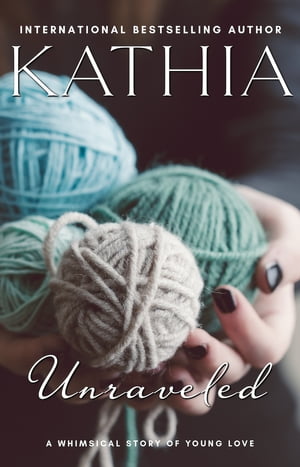 Unraveled A heartwarming, magical coming of age story about cute boys and Fate.Żҽҡ[ Kathia ]