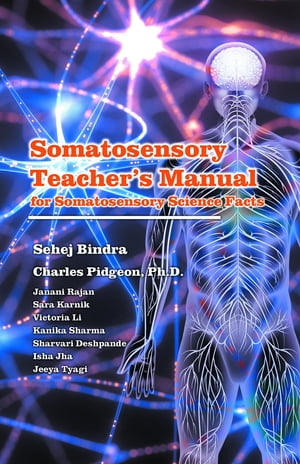 Somatosensory Teachers Manual for Somatosensory Science Facts