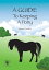 A Guide To Keeping A PonyŻҽҡ[ Samuel Jacobs ]