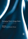 Managing China's Energy Sector Between the Marke