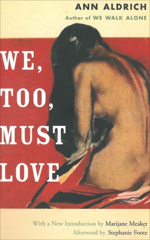 We, Too, Must Love【電子書籍】 Ann Aldrich