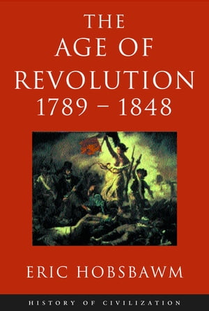 Age Of Revolution: 1789-1848