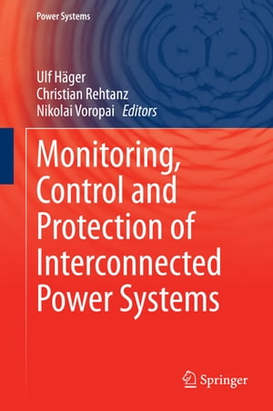 Monitoring, Control and Protection of Interconnected Power Systems