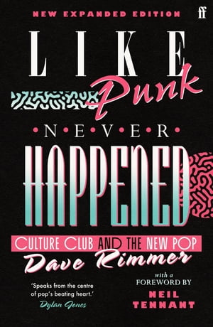 Like Punk Never Happened New expanded edition【電子書籍】[ Dave Rimmer ]