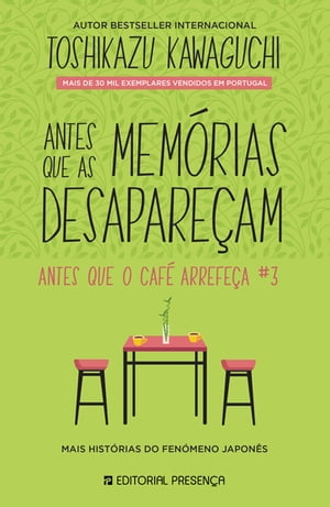 Antes Que as Memórias Desapareçam - Antes que o café arrefeça #3