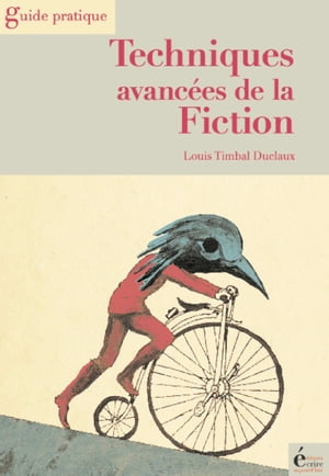 Techniques avancées de la fiction