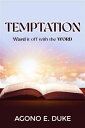 ŷKoboŻҽҥȥ㤨Temptation Ward it off with the WordŻҽҡ[ Agono E. Duke ]פβǤʤ363ߤˤʤޤ