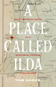 A Place Called Ilda Race and Resilience at a Northern Virginia Crossroads【電子書籍】 Tom Shoop