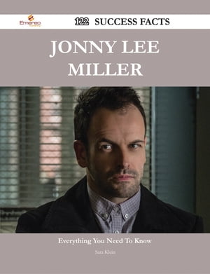 Jonny Lee Miller 122 Success Facts - Everything you need to know about Jonny Lee Miller