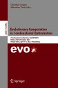 ŷKoboŻҽҥȥ㤨Evolutionary Computation in Combinatorial Optimization 21st European Conference, EvoCOP 2021, Held as Part of EvoStar 2021, Virtual Event, April 7?9, 2021, ProceedingsŻҽҡۡפβǤʤ6,076ߤˤʤޤ